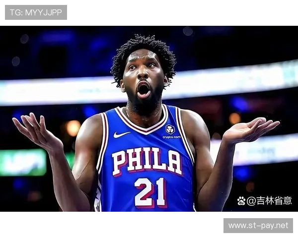 恩比德挡拆制造错位提升得分效率拉开内线差距